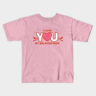 Love Mom Kids T-Shirt